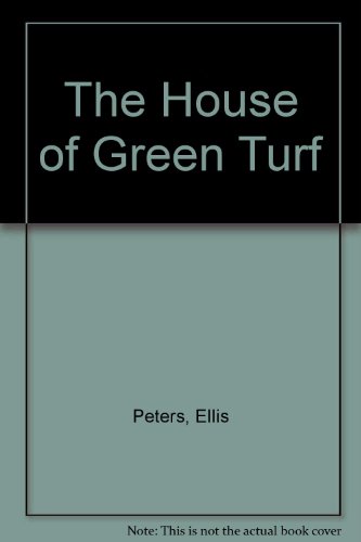 Stock image for The House of Green Turf for sale by ThriftBooks-Dallas