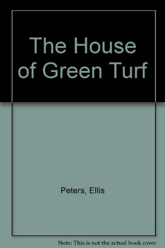 9780792715832: The House of Green Turf