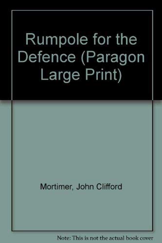 9780792716044: Rumpole for the Defence (Paragon Large Print)