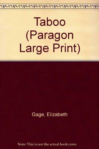 Taboo (Paragon Large Print) (9780792717317) by Gage, Elizabeth