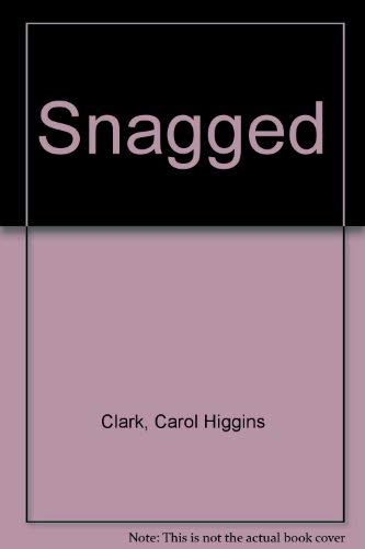 9780792719151: Snagged (Regan Reilly Mystery Series, Book 2)