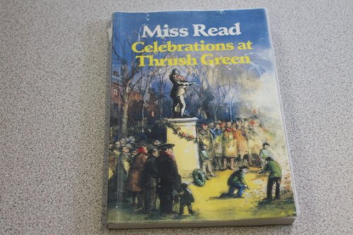 Imagen de archivo de Celebrations at Thrush Green a la venta por ThriftBooks-Atlanta
