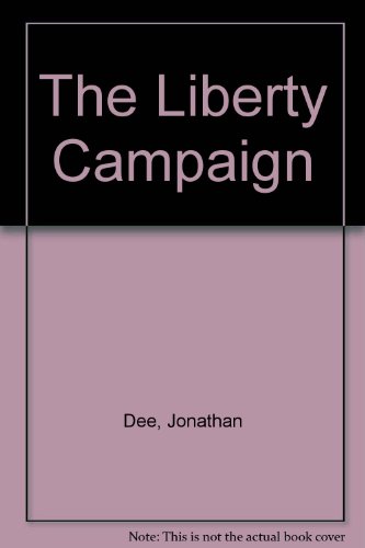 The Liberty Campaign (9780792719458) by Dee, Jonathan