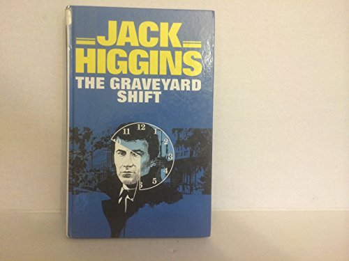 The Graveyard Shift (Curley Large Print Books) (9780792719915) by Higgins, Jack