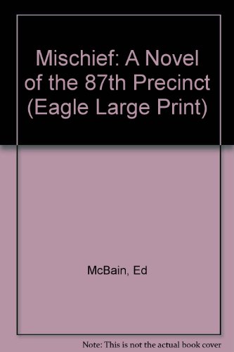 9780792720157: Mischief: a novel of the 87th Precinct
