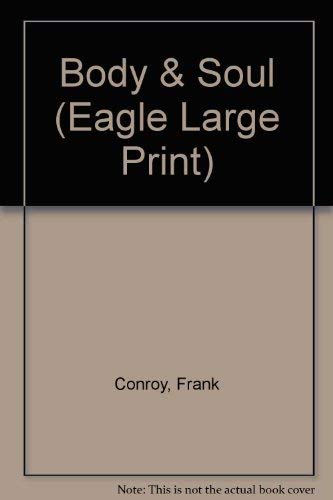 9780792720645: Body & Soul (Eagle Large Print)