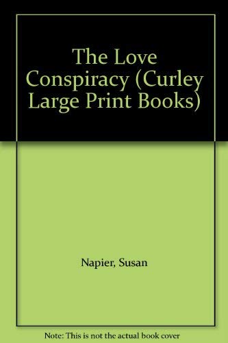 9780792721741: The Love Conspiracy (Curley Large Print Books)