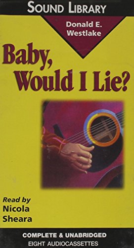 Baby, Would I Lie (9780792722755) by Westlake, Donald E.