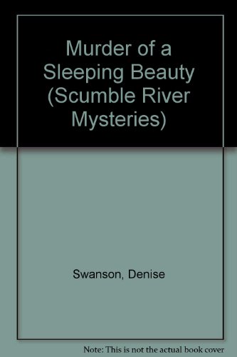 Murder of a Sleeping Beauty (9780792725534) by Swanson, Denise