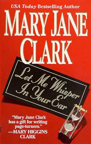 Let Me Whisper in Your Ear (9780792727330) by Clark, Mary Jane