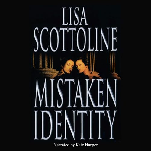 Mistaken Identity (Rosato and Associates) (9780792727668) by Scottoline, Lisa