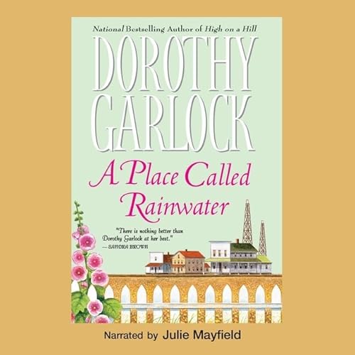 A Place Called Rainwater Lib/E (Prosecutor Helen West & Detective Geoffrey Balley Mysteries) (9780792728276) by Garlock, Dorothy