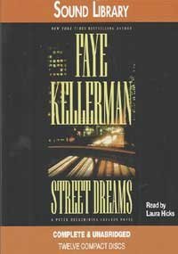 Stock image for Street Dreams Lib/E (Peter Decker & Rina Lazarus Novels (Paperback)) for sale by SecondSale
