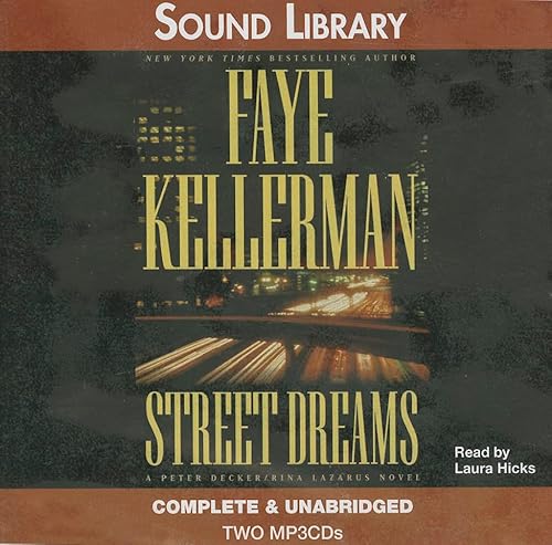 Street Dreams (Peter Decker & Rina Lazarus Novels (Paperback)) (9780792729549) by Faye Kellerman
