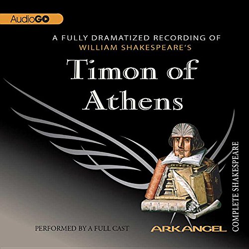 Beispielbild fr Timon of Athens -- (2 CD's Compact Discs & Booklet in Clamshell -- Arkangel Complete Shakespeare zum Verkauf von gigabooks