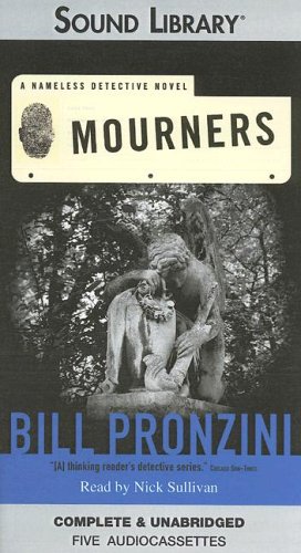 Mourners (Nameless Detective Mystery) (9780792735496) by Bill Pronzini