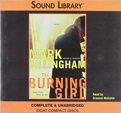 The Burning Girl Lib/E (Tom Thorne) (9780792737148) by Billingham, Mark