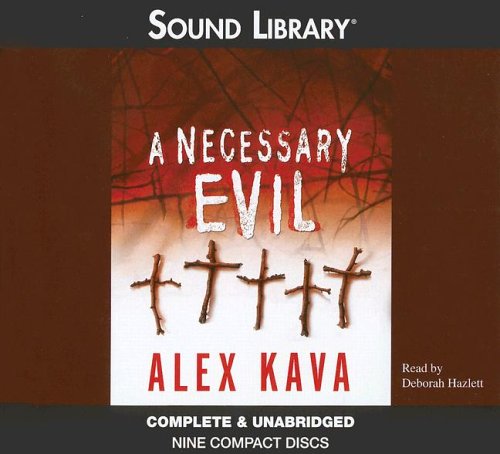 A Necessary Evil: Library Edition (Maggie Oâ€™dell, 5) (9780792738916) by Kava, Alex