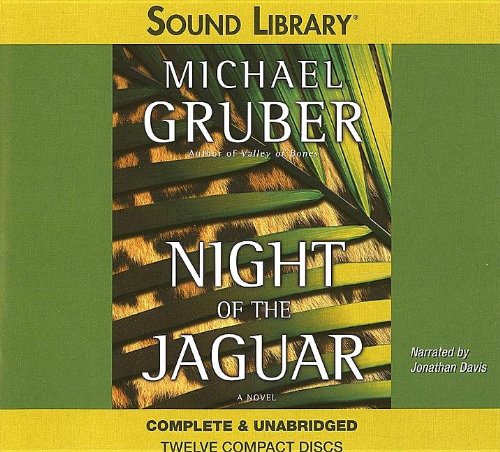 Night of the Jaguar (Sound Library) (9780792739319) by Gruber, Michael