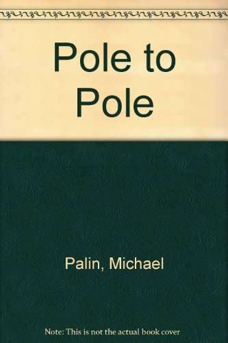 Imagen de archivo de Pole to Pole a la venta por SecondSale