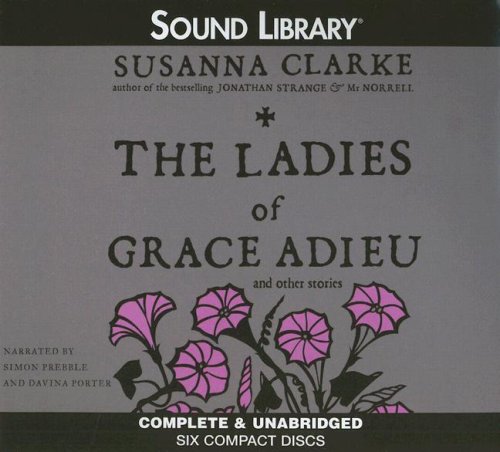 Stock image for The Ladies of Grace Adieu and Other Stories [Audio CD] for sale by SecondSale