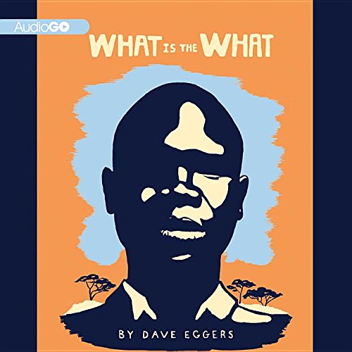 Stock image for What Is the What: The Autobiography of Valentino Achak Deng; A Novel (Sound Library) for sale by The Yard Sale Store