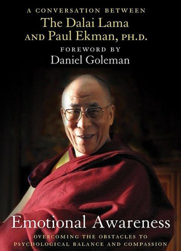 Emotional Awareness: Overcoming the Obstacles to Psychological Balance and Compassion (9780792756439) by The Dalai Lama