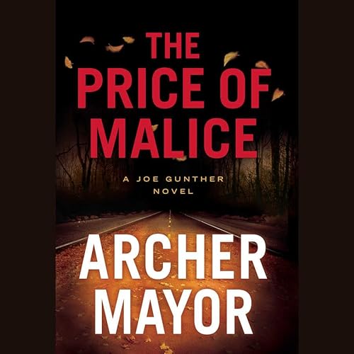 Imagen de archivo de The Price of Malice (Joe Gunther Mysteries (eBook)) a la venta por Isle of Books