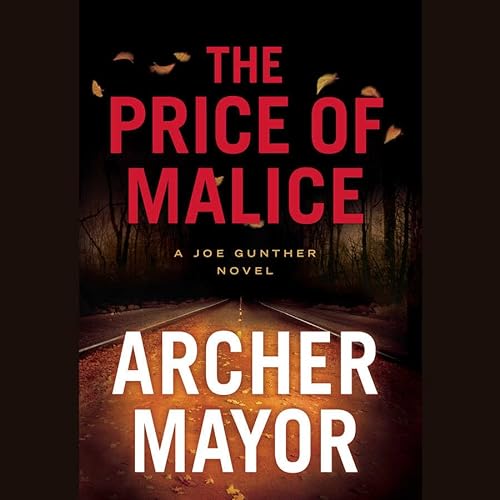 Stock image for The Price of Malice (Joe Gunther Mysteries (eBook)) for sale by Isle of Books