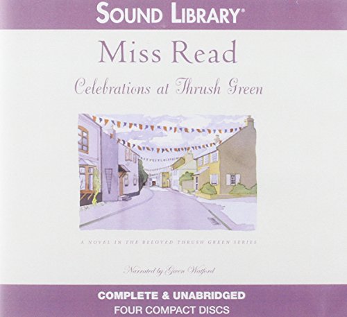 Stock image for Celebrations at Thrush Green Lib/E for sale by GoldBooks