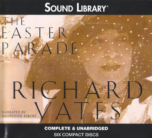 the easter parade by richard yates the easter parade by richard yates