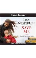 Save Me (9780792776055) by Scottoline, Lisa