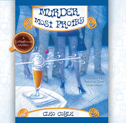 9780792780182: Murder Most Frothy: 4 (Coffeehouse Mystery)