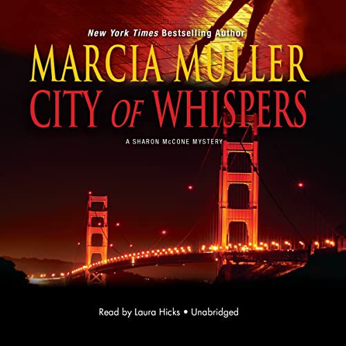 City of Whispers (Sharon McCone Mysteries (Audio)) (9780792781691) by Muller, Marcia