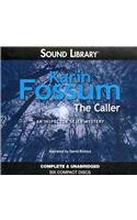 The Caller: An Inspector Sejer Mystery (9780792782032) by Fossum, Karin