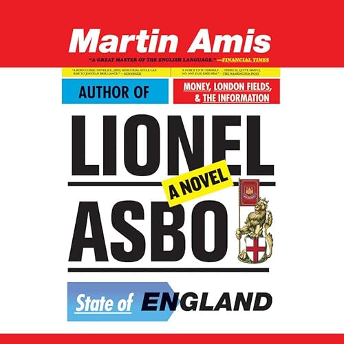 Lionel Asbo Lib/E: State of England (9780792787020) by Amis, Martin