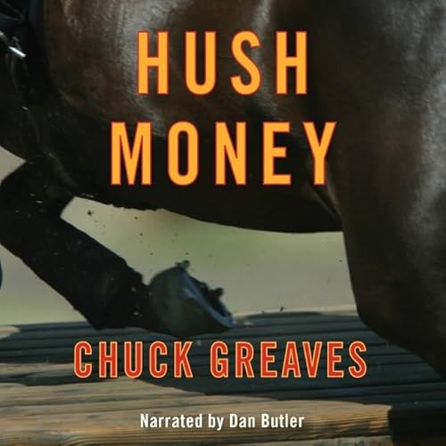 Hush Money (Jack Mactaggart Mysteries) - Chuck Greaves