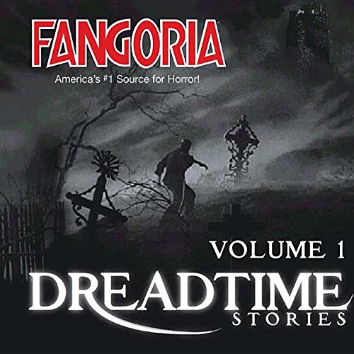 Fangoria's Dreadtime Stories, Vol. 1 Lib/E (9780792787952) by Fangoria; Nubie, Steve; Collins, Max Allan; Etchison, Dennis