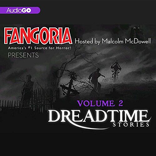 Fangoria's Dreadtime Stories, Vol. 2 Lib/E (9780792787976) by Fangoria; Amari, Carl; Elliott, M J; Richert, Barry; Collins, Max Allan; Etchison, Dennis