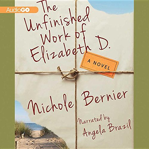 9780792789239: The Unfinished Work of Elizabeth D.