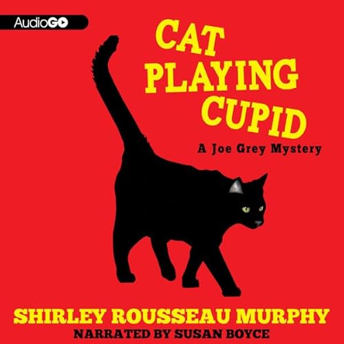 Cat Playing Cupid Lib/E (Joe Grey Mysteries (Audio)) (9780792794271) by Murphy, Shirley Rousseau