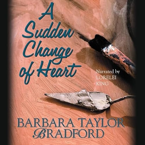 Stock image for A Sudden Change of Heart Lib/E (Chivers Sound Library American Collections (Audio)) for sale by Irish Booksellers