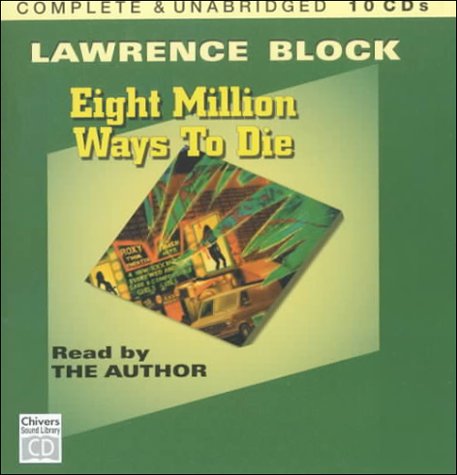 Eight Million Ways to Die (9780792799764) by Block, Lawrence