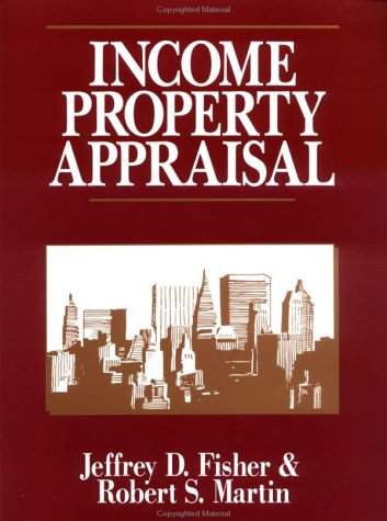 Stock image for Income Property Appraisal for sale by Better World Books: West