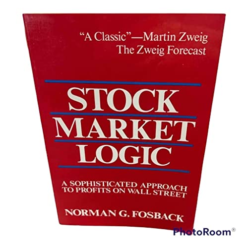 9780793101481: Stock Market Logic: A Sophisticated Approach to Profits on Wall Street