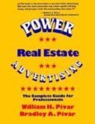 Beispielbild fr Power Real Estate Advertising: The Complete Guide for Professionals zum Verkauf von HPB-Red