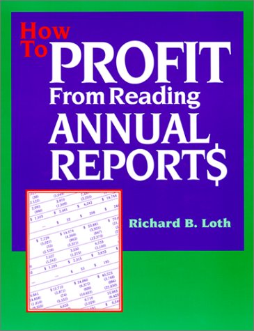 Beispielbild fr How to Profit from Reading Annual Reports zum Verkauf von Books of the Smoky Mountains