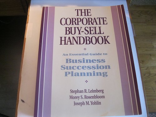 Beispielbild fr The Corporate Buy-Sell Handbook: An Essential Guide to Business Succession Planning zum Verkauf von ThriftBooks-Dallas