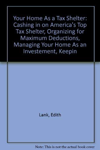 Imagen de archivo de Your Home as a Tax Shelter a la venta por Top Notch Books
