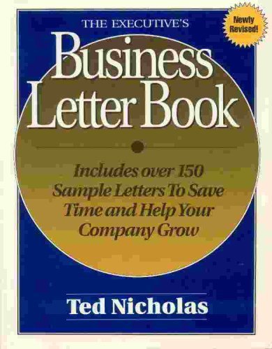 Beispielbild fr The Executive's Business Letter Book : Ready-to-Use Business Letters for Business Owners and Executives zum Verkauf von Better World Books